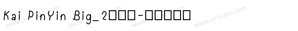 Kai PinYin Big_2转换器字体转换